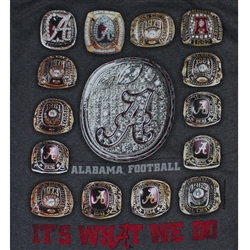 Alabama Crimson Tide Football T-Shirts - It's What We Do - Championship Rings - Color Charcoal